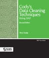 Cody R.  Cody's Data Cleaning Techniques Using SAS