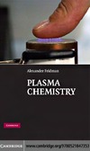 Fridman A.  Plasma Chemistry (Cambridge 2008)