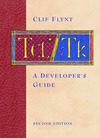 Clif Flynt  Tcl Tk, Second Edition : A Developer's Guide (The Morgan Kaufmann Series in Software Engineering and Programming)