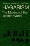 PATRICIA CRONE  HAGARISM THE MAKING OF THE ISLAMIC WORLD