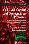Miele L., Giordano A., Romano G.  Cell Cycle Control and Dysregulation Protocols: Cyclins, Cyclin-Dependent Kinases, and Other Factors