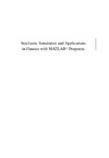 Huynh H., Lai V., Soumare I.  Stochastic Simulation and Applications in Finance with MATLAB Programs