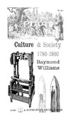 Raymond Williams  Culture and Society 1780-1950