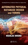 Nicolas Bruno  Automated Physical Database Design and tuning