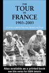 Dauncey H., Hare G.  The Tour de France, 1903-2003: a century of sporting structures, meanings, and values