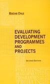 Reidar D.  Evaluating Development Programmes and Projects