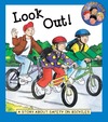 Cindy Leaney  LookOut! A Story About Safety on Bicycles