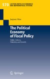 Woo J. — The Political Economy of Fiscal Policy: Public Deficits, Volatility, and Growth