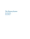 Jacob B.  The memory system: you can't avoid it, you can't ignore it, you can't fake it