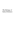 Hyson R.L., Johnson F.  The Biology of Early Influences