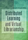(ed.) Almquist S.G.  Distributed learning and virtual librarianship