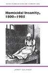 Colaizzi J.  Homicidal Insanity, 1800-1985