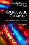 (ed.)Fitzpatrick D.W, (ed.)Ulrich H.J.  Macrocyclic Chemistry. New Research Developments