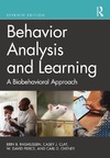 Erin B. Rasmussen, Casey J. Clay, W. David Pierce  Behavior Analysis and Learning: A Biobehavioral Approach