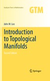 Lee J.M.  Introduction to Topological Manifolds (Graduate Texts in Mathematics)