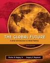 Kegley C.W., Raymond G.A.  The Global Future. A Brief Introduction to World Politics