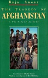 Anwar R.  The Tragedy of Afghanistan