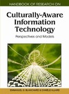 Blanchard E., Kabene S.M.  Handbook of Research on Culturally-Aware Information Technology. Perspectives and Models