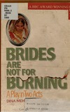 Mehta D.  Brides are not for burning
