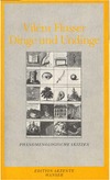 Flusser V.  Dinge und Undinge. Ph&#228;nomenologische Skizzen