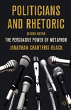 Charteris-Black  J.  Politicians and Rhetoric. The Persuasive Power of Metaphor