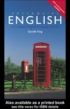 King G.  Colloquial English. A Complete English Language Course