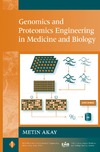 Akay M.  Genomics and Proteomics Engineering in Medicine and Biology