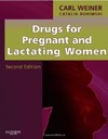 Weiner C.  Drugs for Pregnant and Lactating Women