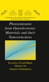 Ghatak K.P., Bhattacharya S., De D.  Photoemission from Optoelectronic Materials and their Nanostructures
