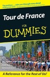 Liggett P., Raia J., Lewis S.  Tour de France FOR DUMMIES