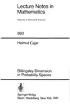 Helmut Cajar  Lecture Notes in Mathematics. Billingsley Dimension in Probability Spaces