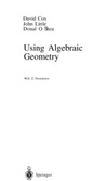 Cox D., Little J., O'Shea D. — Using Algebraic Geometry