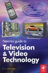 K. F. Ibrahim  Newnes Guide to Television and Video Technology, Fourth Edition