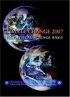 Intergovernmental Panel on Climate Change  Climate Change 2007 - The Physical Science Basis: Working Group I Contribution to the Fourth Assessment Report of the IPCC