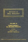 S.A.Latt  METHODS IN CELL BIOLOGY,VOLUME 26: PRENATAL DIAGNOSIS: CELL BIOLOGICAL APPROACHES, Volume 26