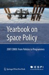 Kai-Uwe Schrogl, Charlotte Mathieu, Nicolas Peter  Yearbook on Space Policy 2007 2008: From Policies to Programmes