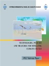 R. Watson, M. Zinyowera, R. Moss (Eds).  Technologies, Policies, and Measures for Mitigating Climate Change (IPCC Technical Paper I - November 1996)