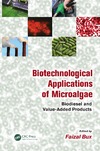 Bux F. — Biotechnological applications of microalgae: biodiesel and value added products