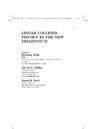 Keisuke Fujii  Linear Collider Physics In The New Millennium (Advanced Series on Directions in High Energy Physics Vol 19)