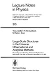 W.C. Seitter (ed), H.W. Duerbeck (ed), M. Tacke (ed)  Lecture Notes in Physics. Large-Scale Structures inthe Universe Observational and Analytical Methods