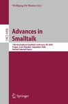 Wolfgang De Meuter  Advances in Smalltalk: 14th International Smaltalk Conference, ISC 2006, Prague, Czech Republic, September 4-8, 2006, Revised Selected Papers (Lecture Notes in Computer Science)