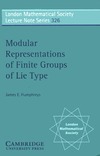 James E. Humphreys  Modular Representations of Finite Groups of Lie Type (London Mathematical Society Lecture Note Series)