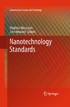 Vladimir Murashov, John Howard  Nanotechnology Standards (Series: Nanostructure Science and Technology)