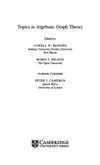 Lowell W. Beineke, Robin J. Wilson, Peter J. Cameron  Topics in Algebraic Graph Theory (Encyclopedia of Mathematics and its Applications)