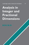 R. Blei  Analysis in Integer and Fractional Dimensions (Cambridge Studies in Advanced Mathematics)