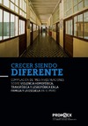 Cuba L., Ju&#225;rez E. — Crecer siendo diferente: Compilaci&#243;n de tres investigaciones sobre violencia homof&#243;bica, transf&#243;bica y lesbof&#243;bica en la familia y la escuela en el Per&#250;