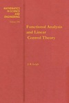 Leigh J. R.  Functional Analysis & Linear Control Theory (Mathematics in Science and Engineering)