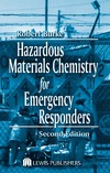 Robert Burke  Hazardous Materials Chemistry for Emergency Responders, Second Edition