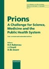 Rabenau H.F., Cinatl J., Doerr H.W.  Prions: A Challenge for Science, Medicine and Public Health System. Contributions to Microbiology, Vol. 11