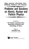 Yung-Kuo Lim — Problems and Solutions on Atomic, Nuclear and Particle Physics for U.S. PhD qualifiers